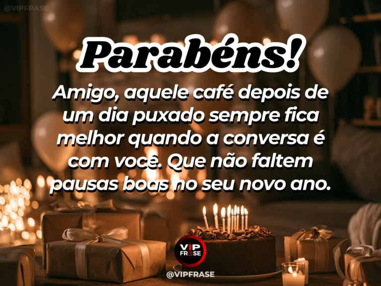 Mensagem de aniversário para amigo sobre amizade, em cenário festivo com bolo e balões.