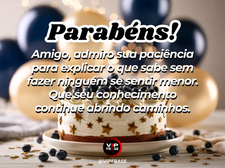 Mensagem de aniversário para amigo sobre sabedoria, em cenário festivo com bolo e balões.