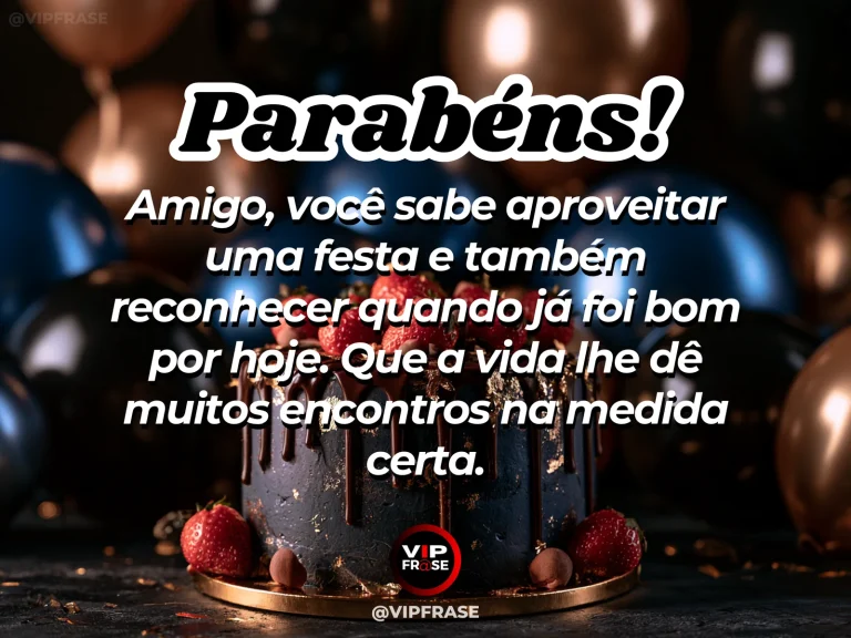 Mensagem de aniversário para amigo sobre sabedoria, em cenário festivo com bolo e balões.