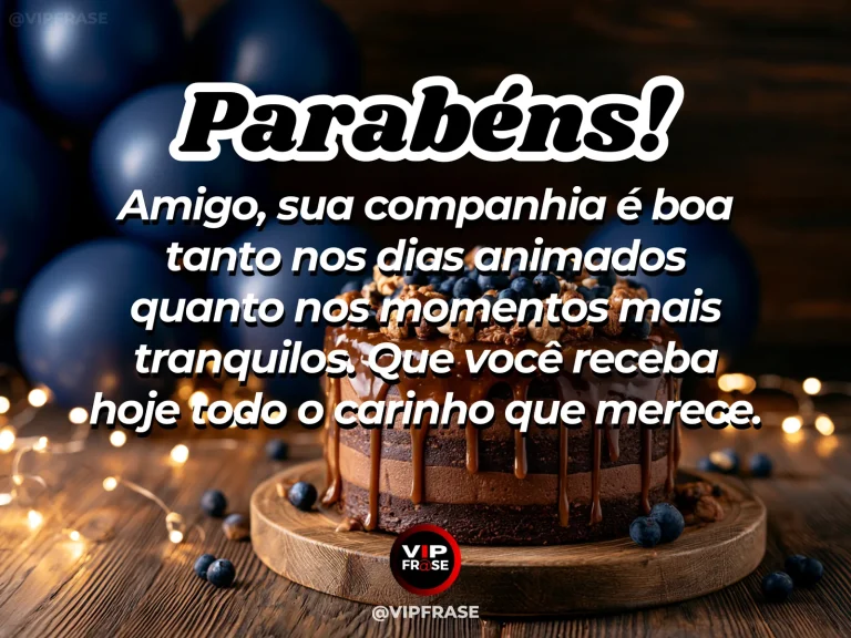 Arte de aniversário para amigo sobre carinho, com cenário comemorativo acolhedor e elementos visuais relacionados à amizade.