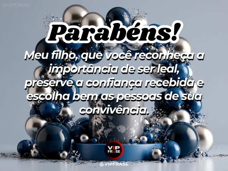 Mensagem de aniversário para filho sobre loyalty in friendships, em cenário com bolo de aniversário e balões.