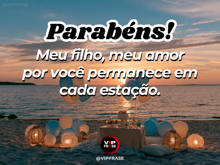 Mensagem de aniversário para filho sobre enduring parental love, em cenário com bolo de aniversário e balões.