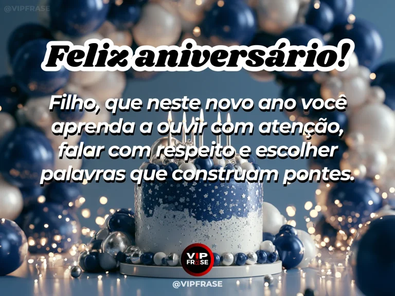 Mensagem de aniversário para filho sobre diálogo respeitoso, em arte com bolo e decoração de festa