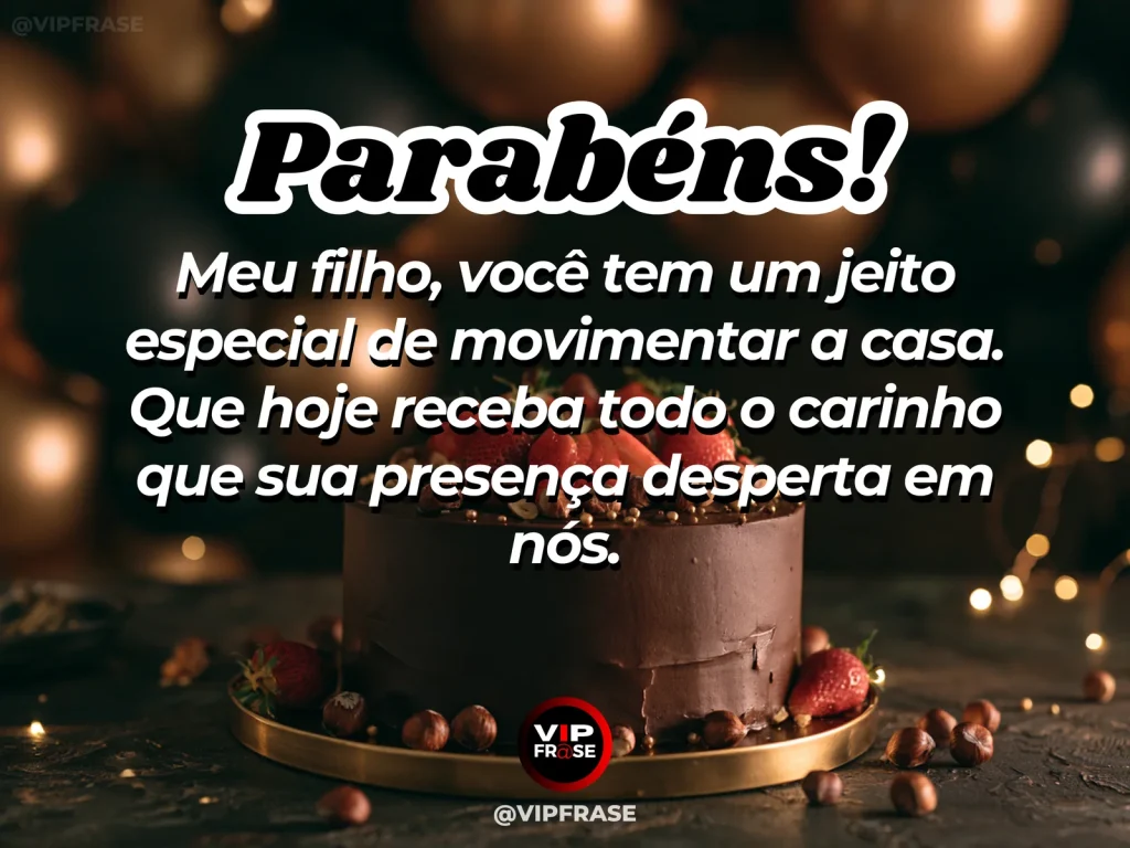 Mensagem de aniversário para filho sobre warm lively family home, em cenário com bolo de aniversário e balões.