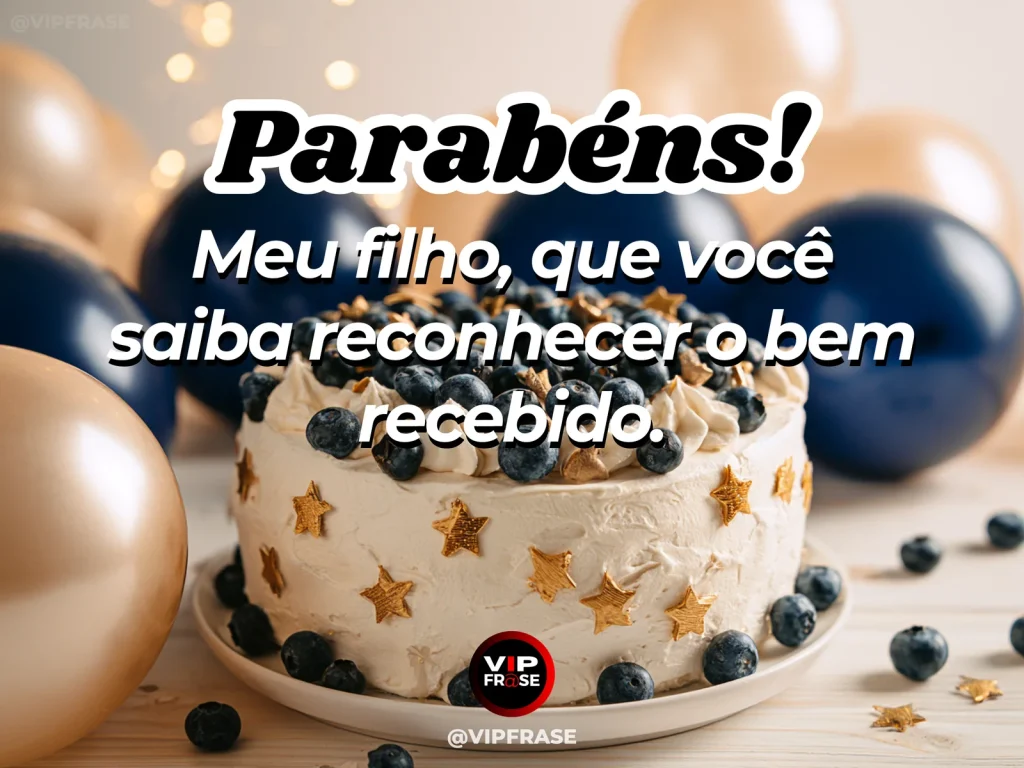 Mensagem de aniversário para filho sobre recognizing kindness, em cenário com bolo de aniversário e balões.