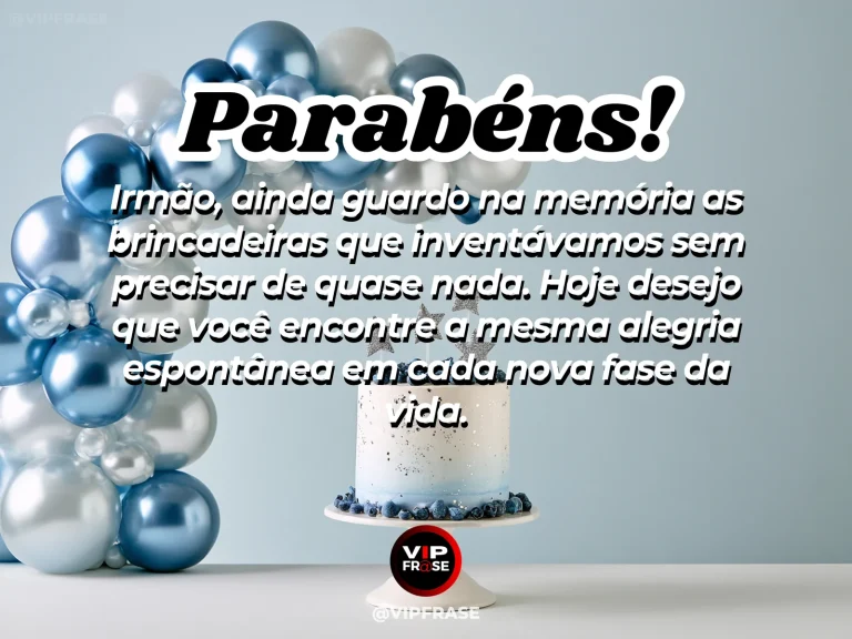 Mensagem de aniversário para irmão sobre alegria, com brinquedos e balões em festa no jardim.