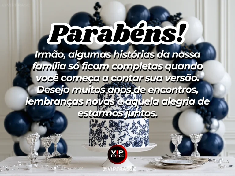 Mensagem de aniversário para irmão sobre família, com câmera fotográfica e álbum de família.