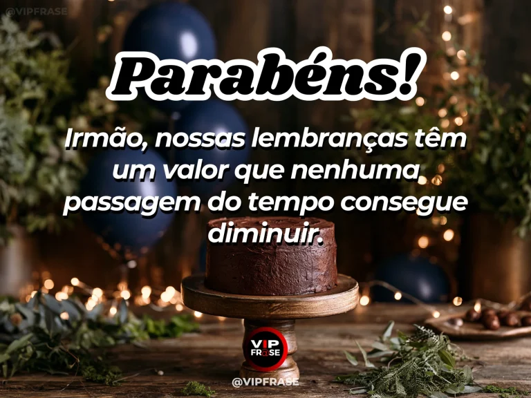 Mensagem de aniversário para irmão sobre família, com bolo e álbum antigo de fotografias.