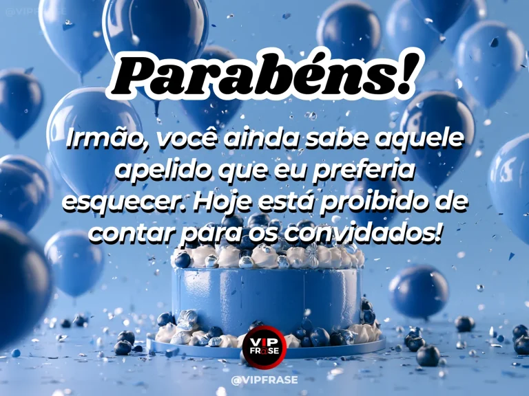 Mensagem de aniversário para irmão sobre carinho, com decoração de aniversário.