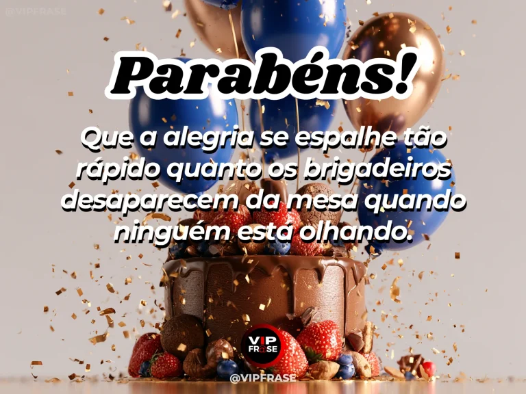Imagem de aniversário bem-humorada sobre alegria que se espalha como os brigadeiros de uma festa, mostrando bolo de chocolate com frutas vermelhas e balões.