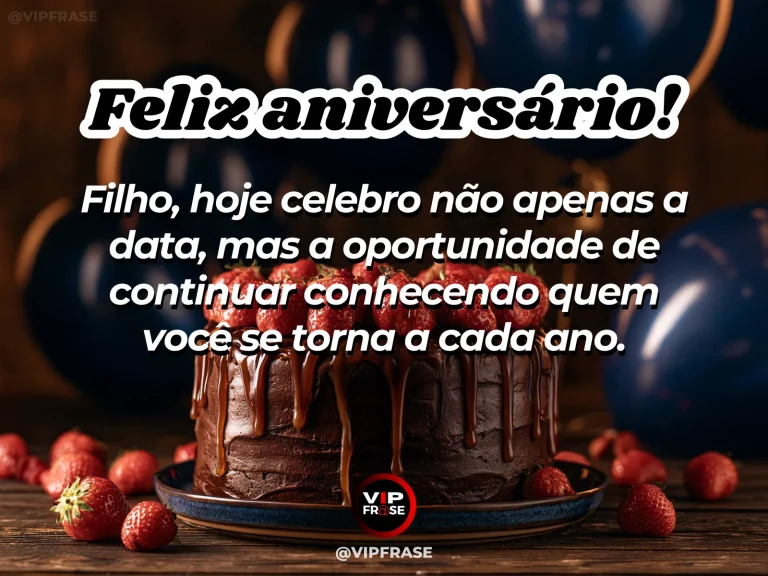 Mensagem de aniversário para filho sobre crescimento e admiração, em arte com bolo e decoração de festa
