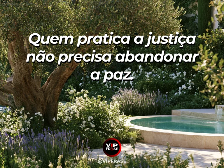 Arte com frase de paz sobre paz que caminha com a justiça, em cenário de jardim simétrico com fonte cristalina sob árvores verdes.