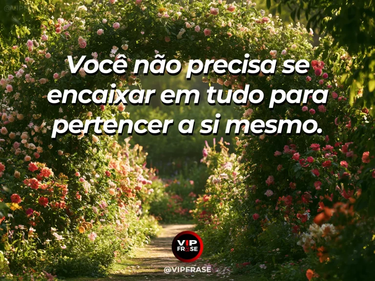 Frase de autoestima sobre belonging to yourself without forced fitting in, com single path through a lush garden toward open light
