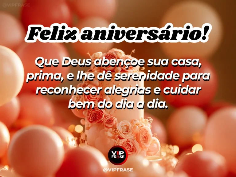 Mensagem de aniversário para prima sobre deus, em flores diferentes lado a lado.