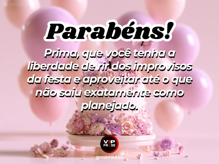 Mensagem de aniversário para prima sobre felicidade, com cake.