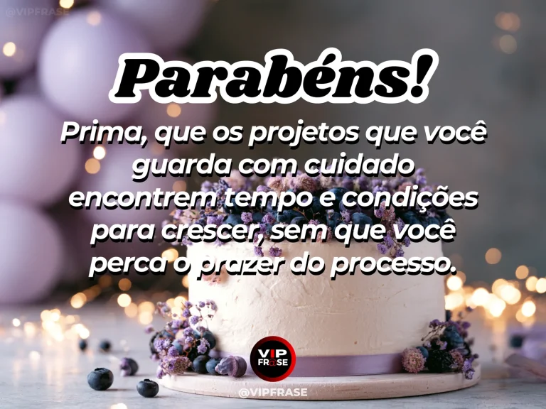 Mensagem de aniversário para prima sobre sucesso, com gardening desk.