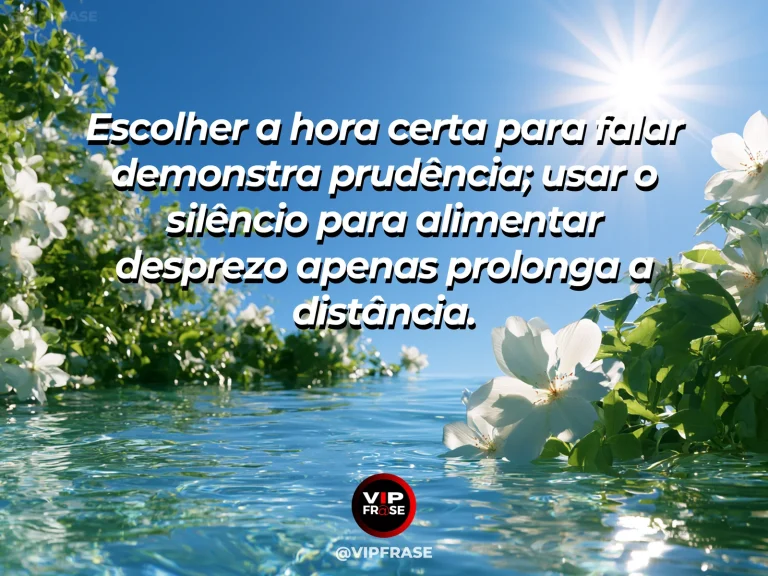Arte com frase de paz sobre prudência para escolher a hora de falar, em cenário de caminho sombreado entre árvores floridas à beira de riacho.