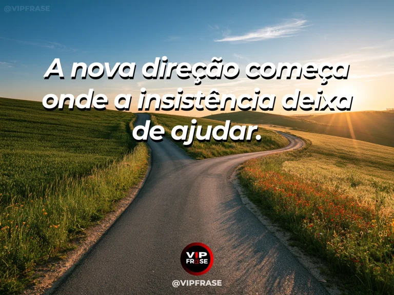 Frase sobre recomeço e quando insistir já não é o melhor caminho, em cena de estrada antiga terminando numa trilha alternativa através de colinas verdes.