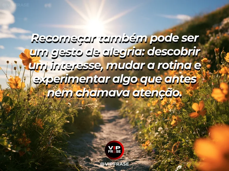 Mensagem de recomeço sobre iniciar algo novo pelo prazer de descobrir, em jardim botânico colorido com passagem para espécies desconhecidas.