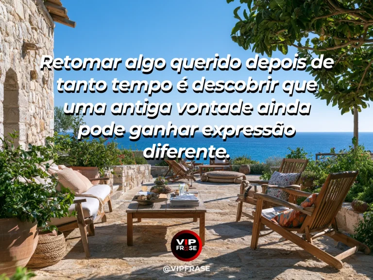 Frase sobre recomeço e recuperar uma vontade com outra expressão, em cena de instrumento musical antigo cuidadosamente retomado numa varanda de flores.
