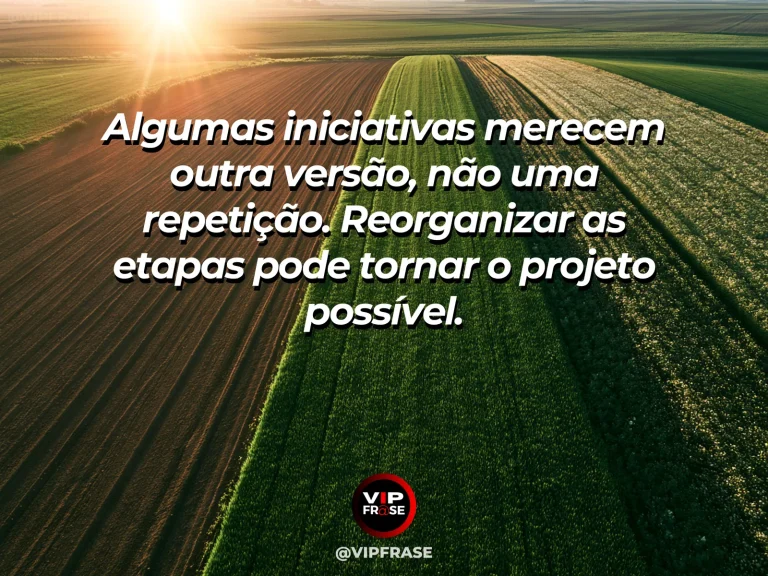 Mensagem sobre recomeço e refazer uma iniciativa com sequência mais viável, com mesa de carpintaria organizada com pequenas peças e flores na janela.