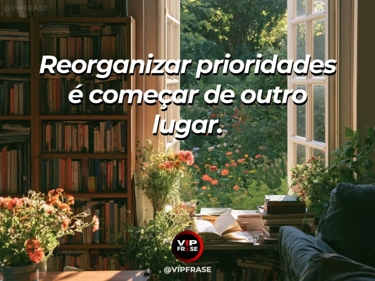 Mensagem sobre novas prioridades em estante organizada com plantas.