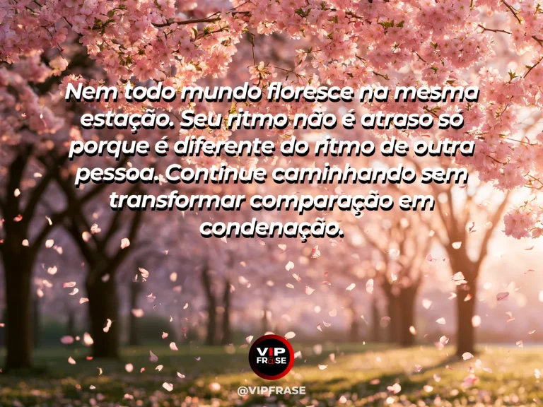 Mensagem de autoestima sobre honoring your own pace without comparison, em cena luminosa e acolhedora