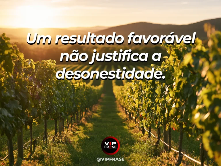 Frase de sabedoria sobre honestidade independente dos resultados, com pomar iluminado com frutas maduras e caminho seguro.