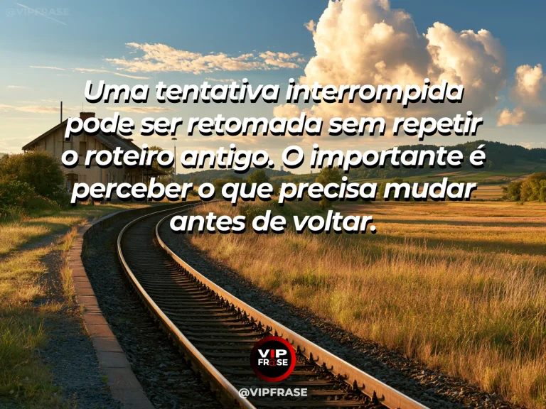 Mensagem sobre retomar tentativas em caminho alternativo junto a riacho.