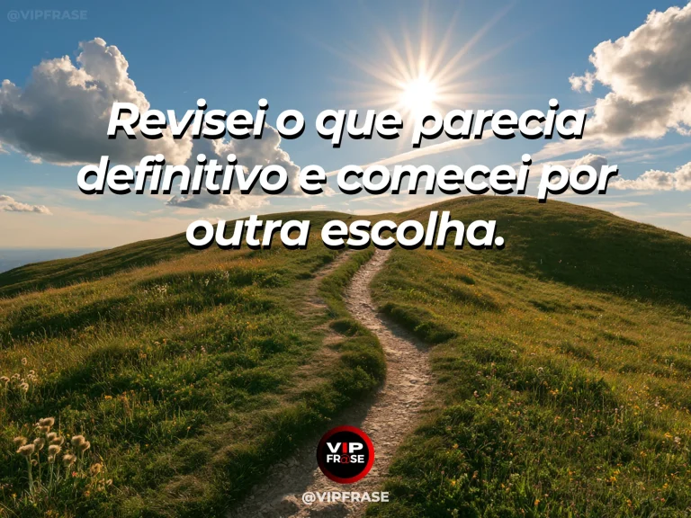 Mensagem de recomeço sobre reconsiderar uma decisão que parecia definitiva, em encruzilhada suave de caminhos sem placas em campo luminoso.