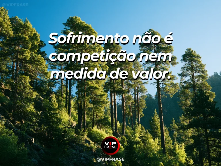 Mensagem de força sobre sem competir com a dor alheia, com dois cedros distintos sobre vale verde iluminado.