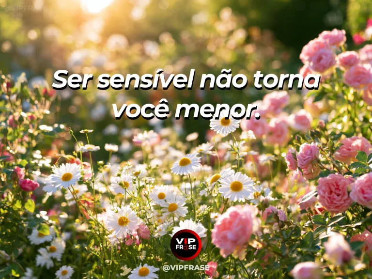 Frase de autoestima sobre sensitivity without inferiority, com delicate flowers with morning dew