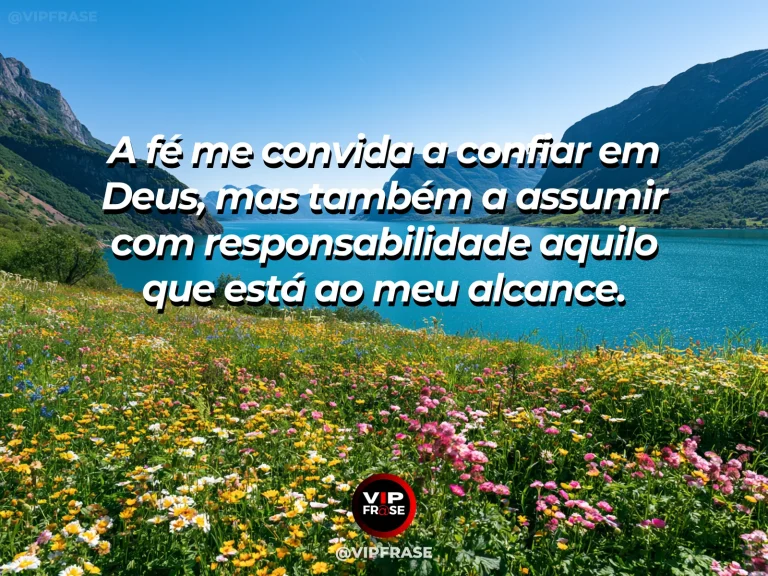 Arte com frase para status sobre fé e responsabilidade, com jardineiro plantando uma muda sob céu azul e montanhas ao fundo.
