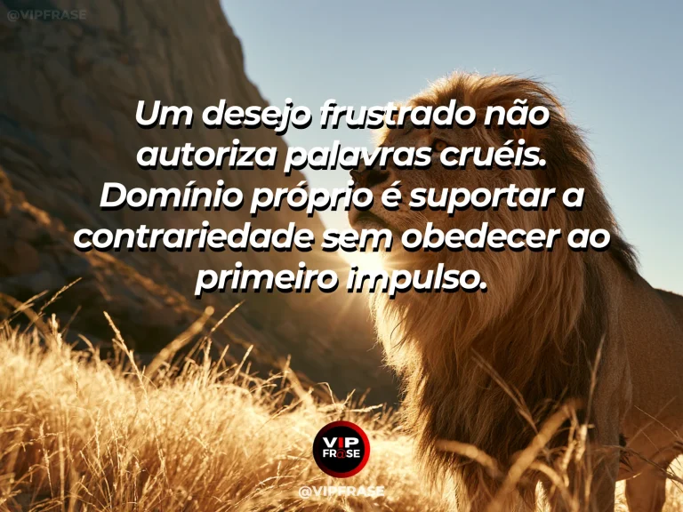 Frase de força sobre suportar a contrariedade sem ferir, com leão sereno sobre rocha entre flores da savana.