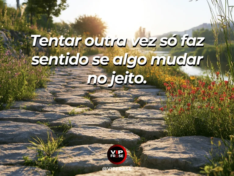 Mensagem sobre tentar diferente em caminhos alternativos de jardim.