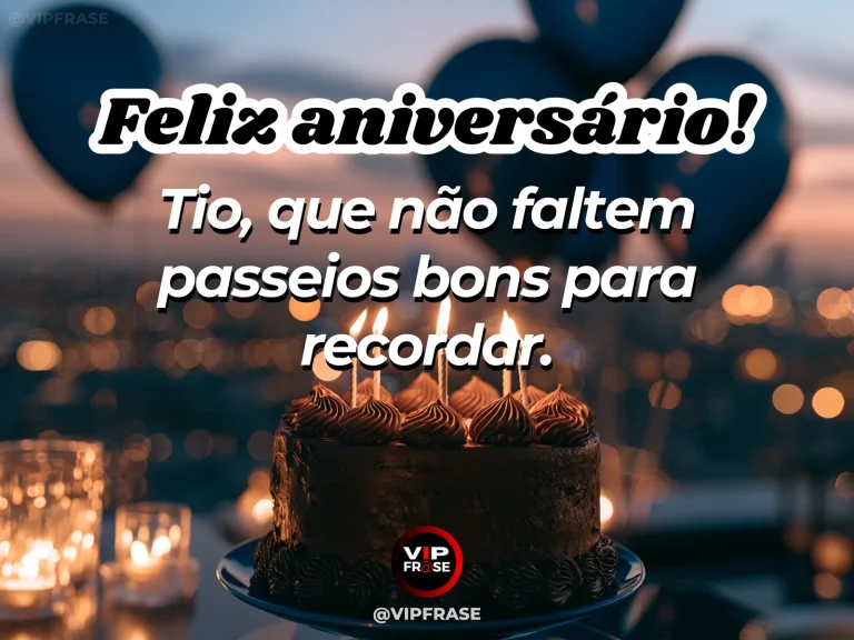 Mensagem de aniversário para tio sobre felicidade, com flores e cenário iluminado.