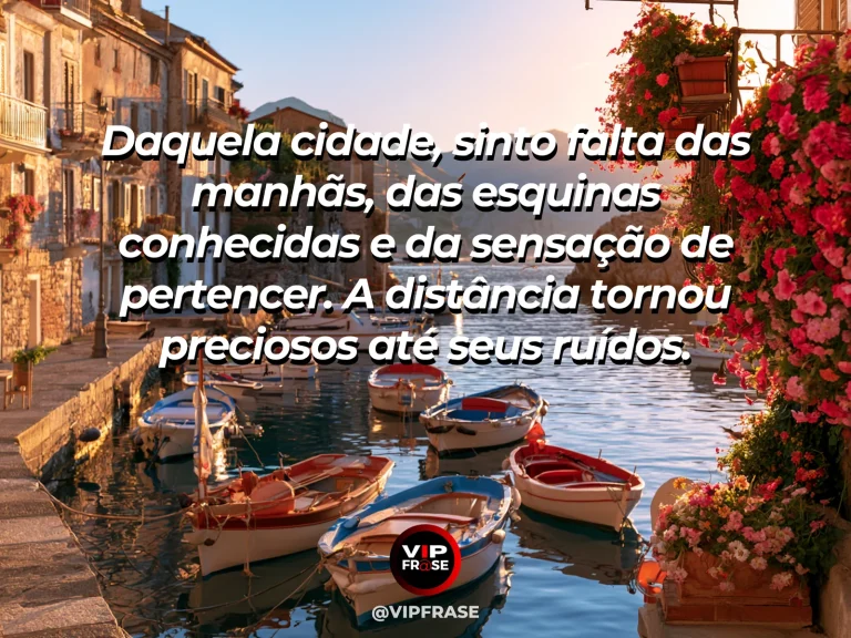 Mensagem de saudade sobre a falta de uma cidade distante, com telhados de cidade com árvores floridas e céu azul.