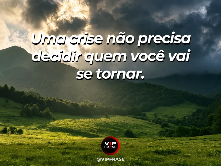 Mensagem de força sobre uma crise não define o caráter, com castelo de pedra firme na montanha após nuvens escuras.