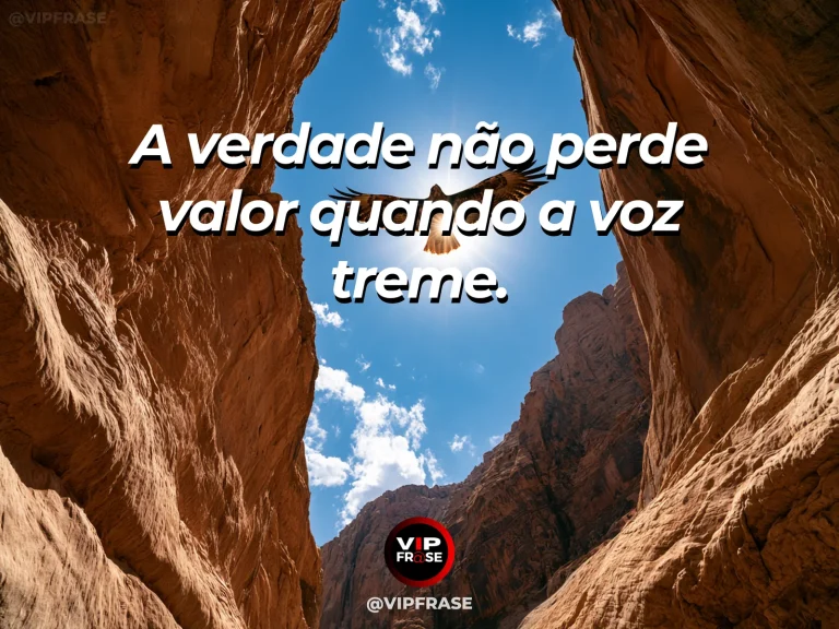 Frase de força sobre verdade mesmo com a voz trêmula, com águia abrindo as asas entre paredões rochosos iluminados pelo sol.