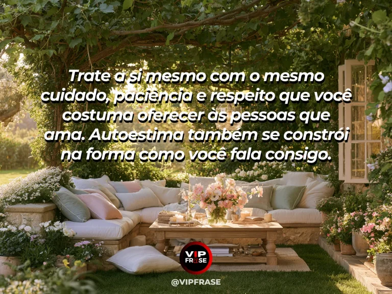 Mensagem de autoestima sobre self-respect expressed through gentleness and inner care, em cena luminosa e acolhedora
