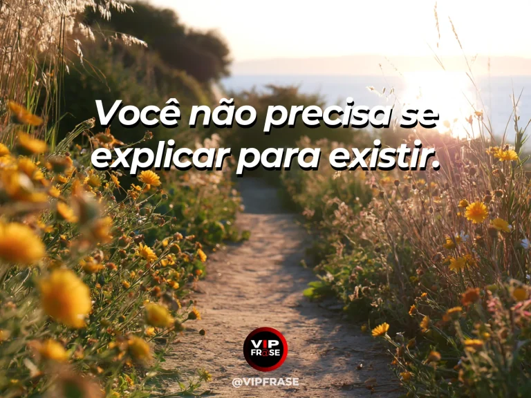 Frase de autoestima sobre existence without overexplaining yourself, com bright garden terrace with an open path and soft flowers