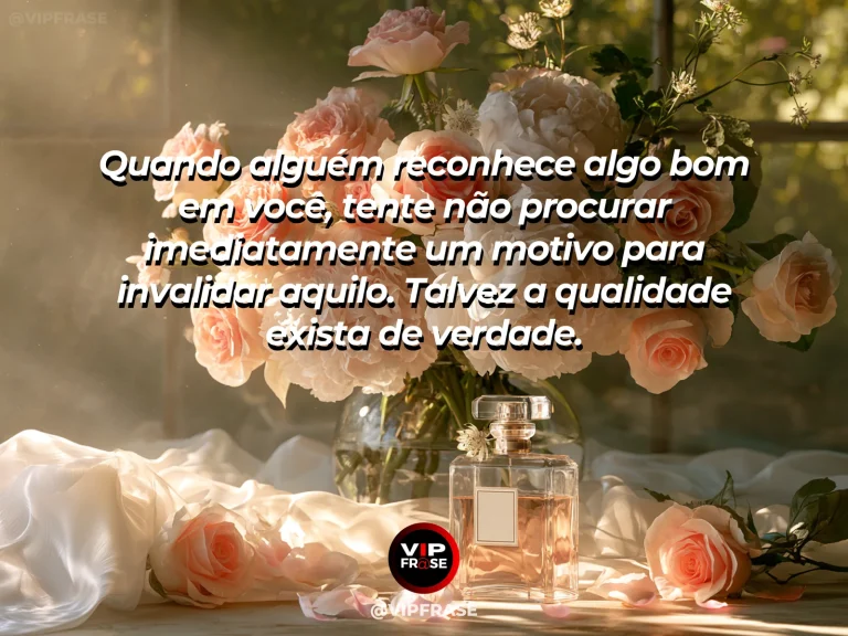 Mensagem de autoestima sobre receiving compliments without suspicion, com bouquet of fresh flowers on a bright table