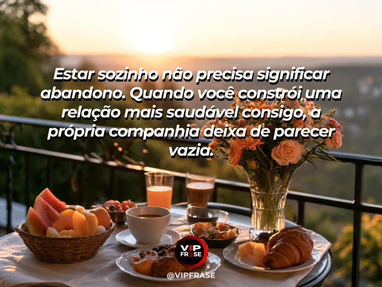 Mensagem de autoestima sobre enjoying your own company, em cena luminosa e acolhedora