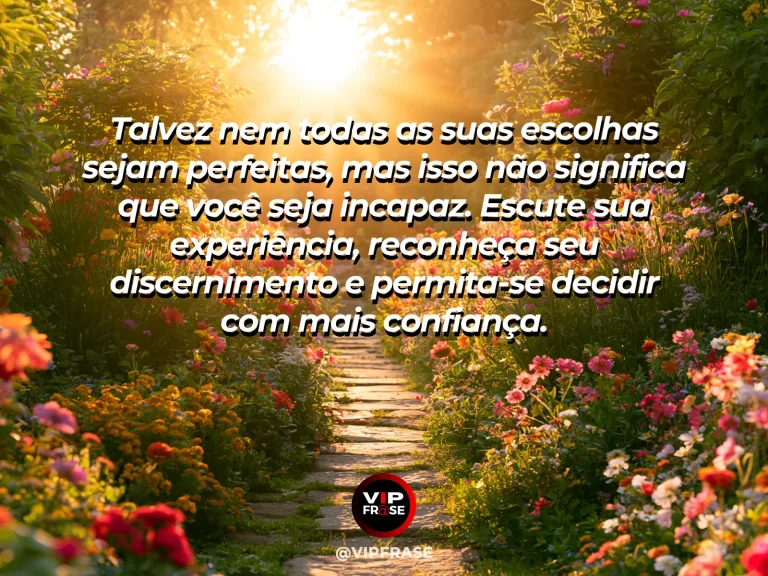Mensagem de autoestima sobre trusting your own judgment and inner direction, em cena luminosa e acolhedora