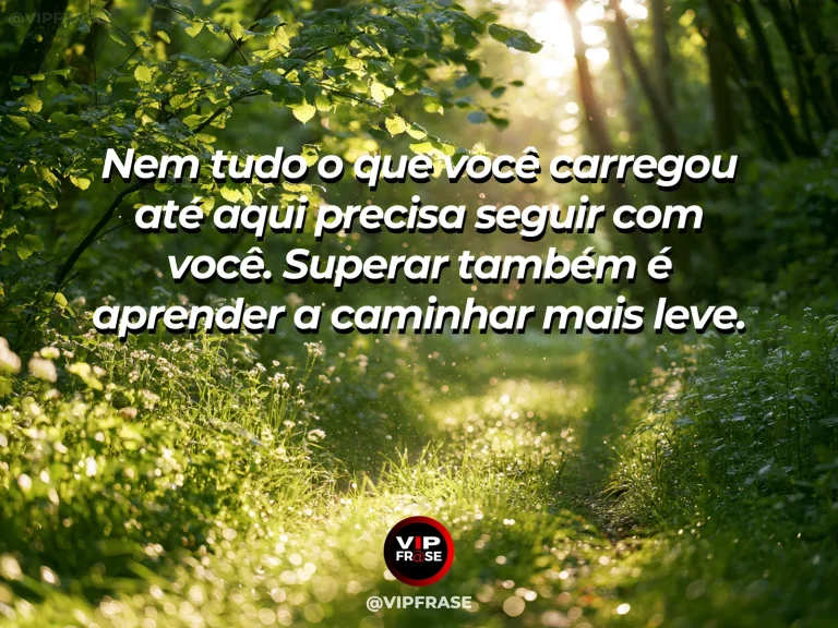 Mensagem de superação em mochila leve ao lado de trilha aberta e florida, simbolizando a decisão de seguir sem carregar tudo.