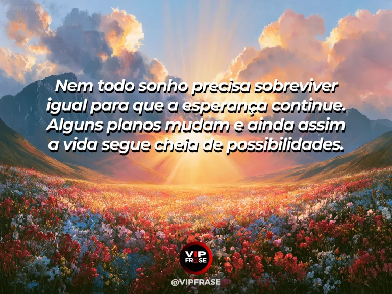 Mensagem de superação em cenário natural sobre você pode voltar a sonhar diferente.