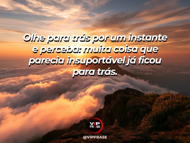Mensagem de superação com mirante de montanha voltado para vales já atravessados, simbolizando dificuldades deixadas para trás.