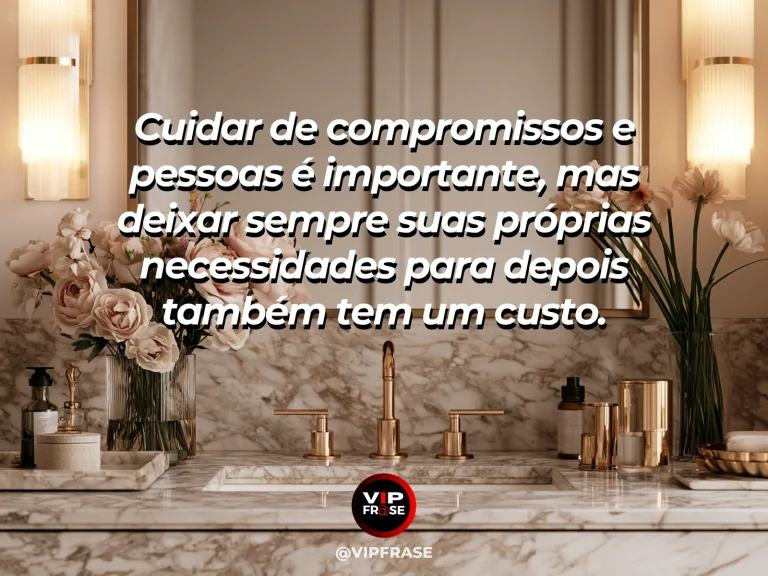 Mensagem de autoestima sobre making your own needs a priority, em cena luminosa e acolhedora